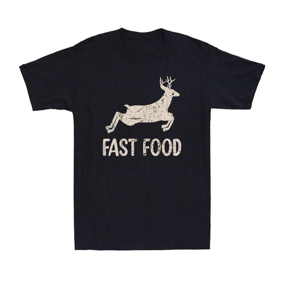 Fast Food  Shirt Funny Deer Hunting Season Hunter Novelty Graphic Men s T- Shirt L