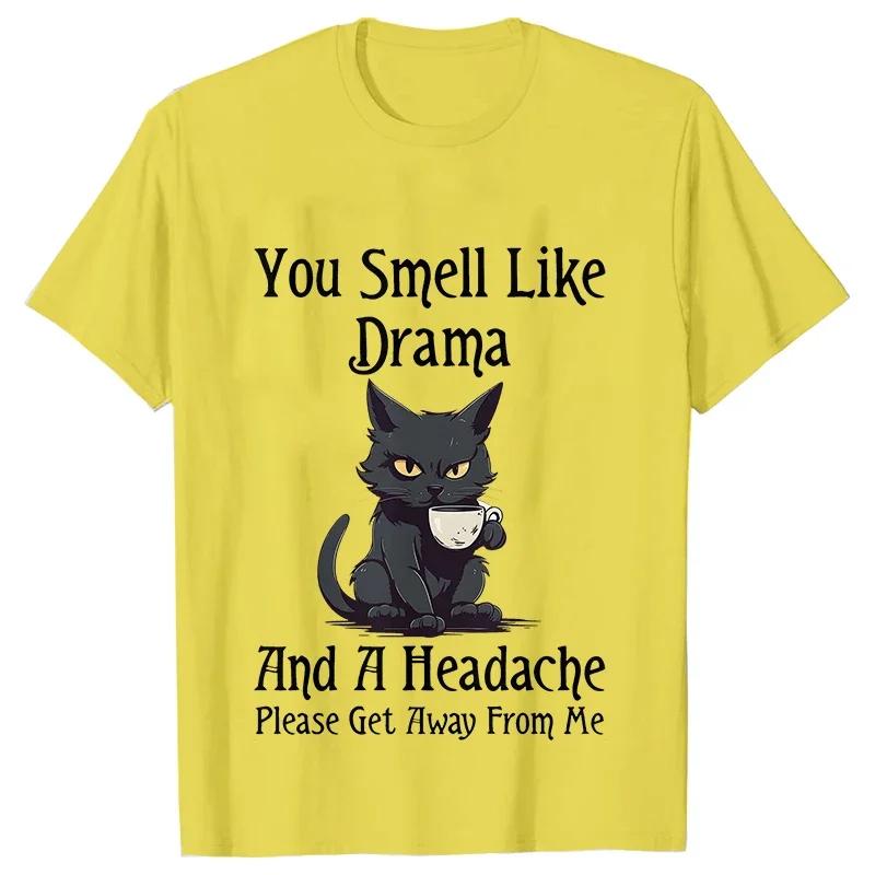 

Black Cat Coffee Tshirts Women Pet Cartoon Tshirts You Smell Like Drama Print Womens Clothing Cat Mom Women Tee TShirts Tops 4XL