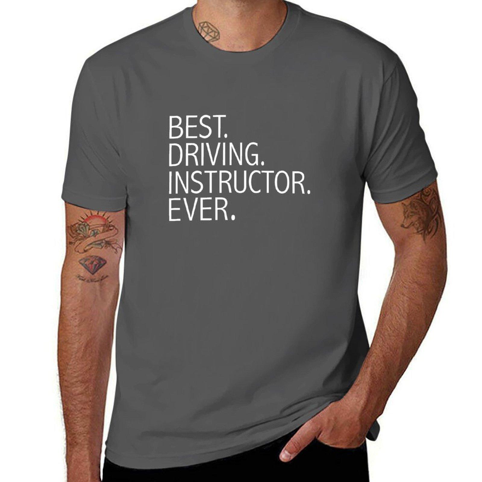 

Best Driving Instructor Ever Career Graduation T-Shirt black cotton t-shirt plain for man package T-Shirt 4XL