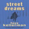Street Dreams by Faye Kellerman Paperback Book 9780747265351