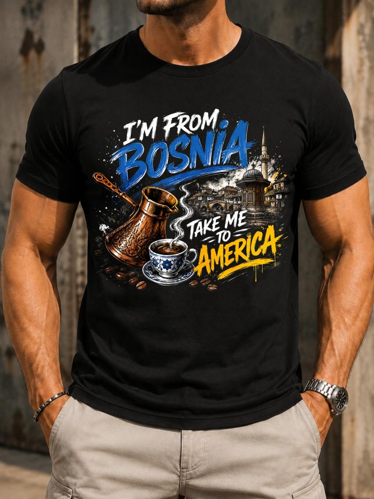 M From Bosnia Take Me To America Copper Coffee Pot Steaming Cup Old Town Skyline And Bold Brush Unisex All TShirt
