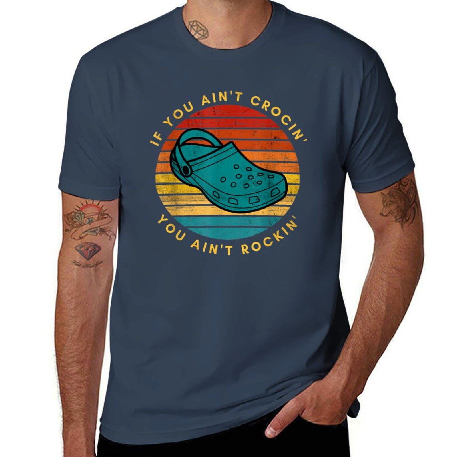 If You Ain t Crocin You Ain t Rockin Funny Retro Vintage T-Shirt anime tshirt mens graphic t shirts T-Shirt S