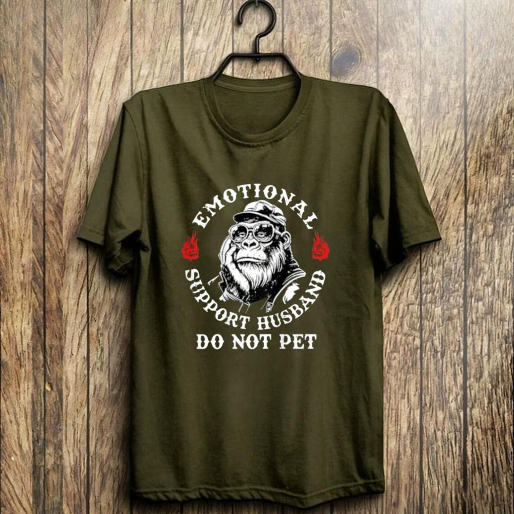Unique Proud Emotional Support Husband Graphic Tee Gorilla Head Do Not Pet Funny Jungle Humor Love Tshirt Unisex Cotton Apparel