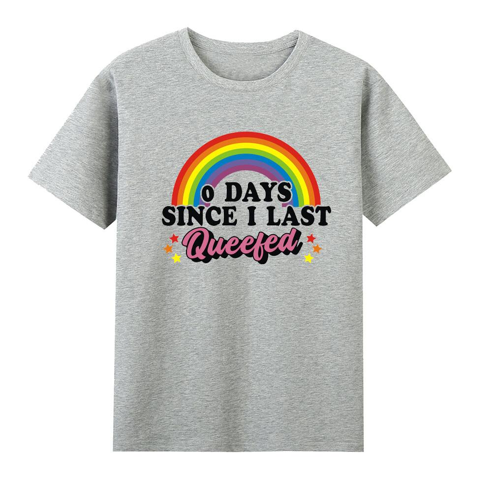 0 Days Since I Last Queefed Queef Inappropriate Embarrassing Tshirt