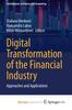Bok Digital Transformation of the Financial Industry : Approaches and Applications