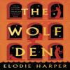 The Wolf Den by Elodie Harper Paperback Book 9781838933555