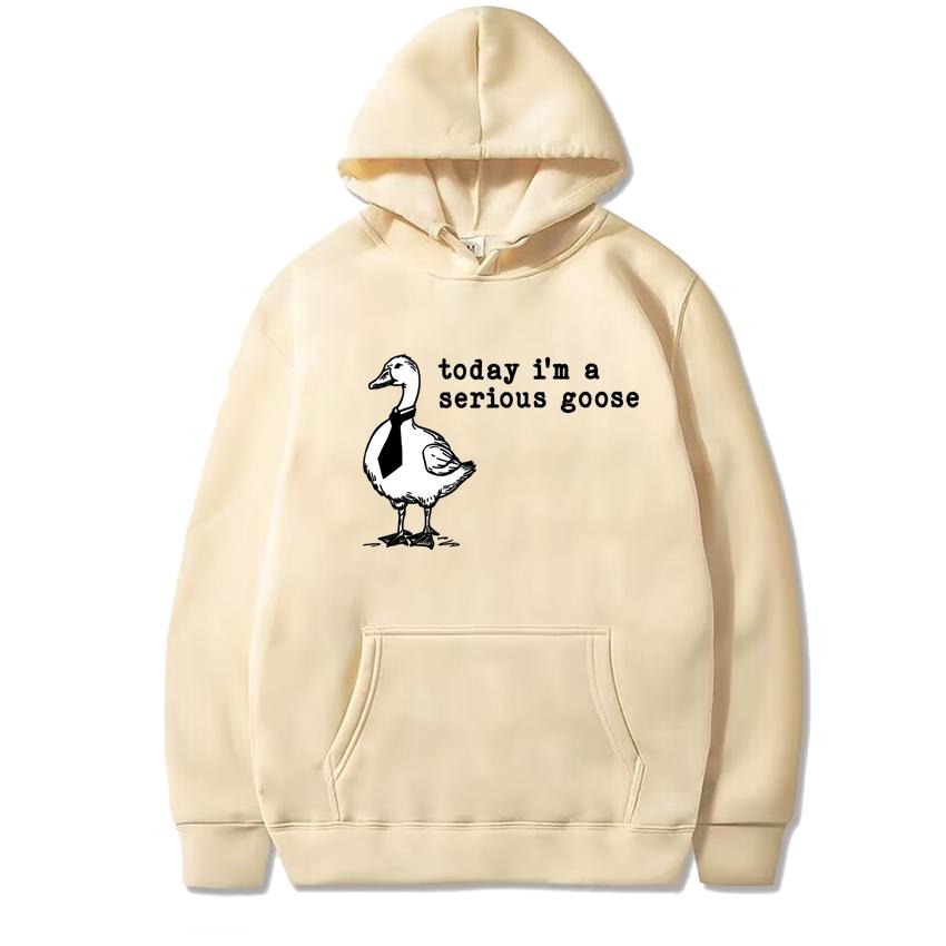 Funny Today I'm A Serious Goose Funny Silly Meme Graphic Hoodies Unisex harajuku fashion Sweatshirt Men women Fleece pullovers