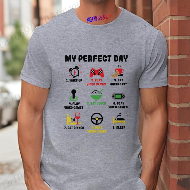 My Perfect Day Men's T-shirts Gamer Cool Gamer Funny Graphic T Shirt Male Oversized Clothing Video Games Play Playing Lover Tops