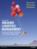 The Inbound Logistics Management : Storage and Supply of Materials for the Modern Supply Chain Book