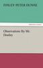 The Observations by Mr. Dooley Book