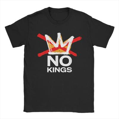No Kings In America Protest Men T Shirts Rejecting King Leisure Tee Shirt Short Sleeve Crew Neck T-Shirt Cotton Plus Size Merch