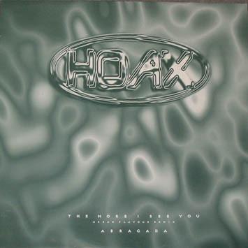 

12inch Record HOAX - The More I See You (Urban Flavour R AC105 Audio Couture 1998 UK Dance & Electronica Used