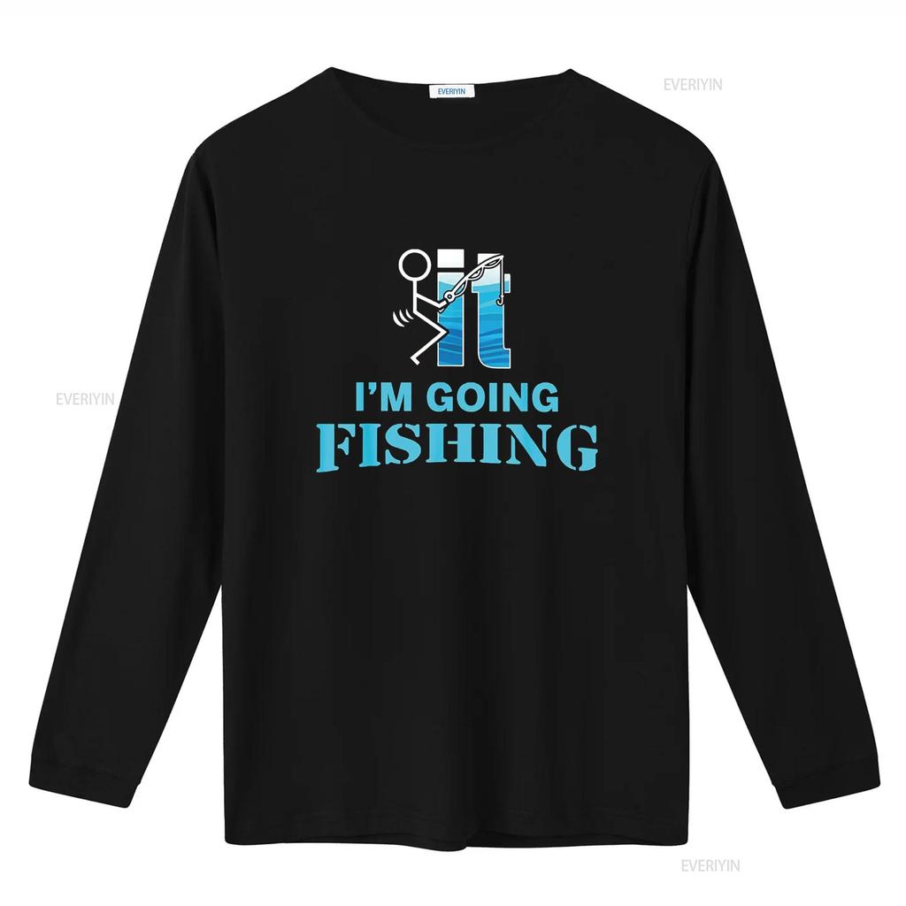 F Uck It I M Going Fishing T Shirt Vintage Washed Slightly Breathable Stretched Casual Fashion Unisex Homme Stylish Graphic