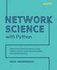 Kniha Network Science with Python : Explore the Networks Around Us Using Network Science, Social Network Analysis, and Machine Learning