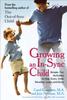 The Growing an in-Sync Child : Simple, Fun Activities To Help Every Child Develop, Learn, and Grow Book