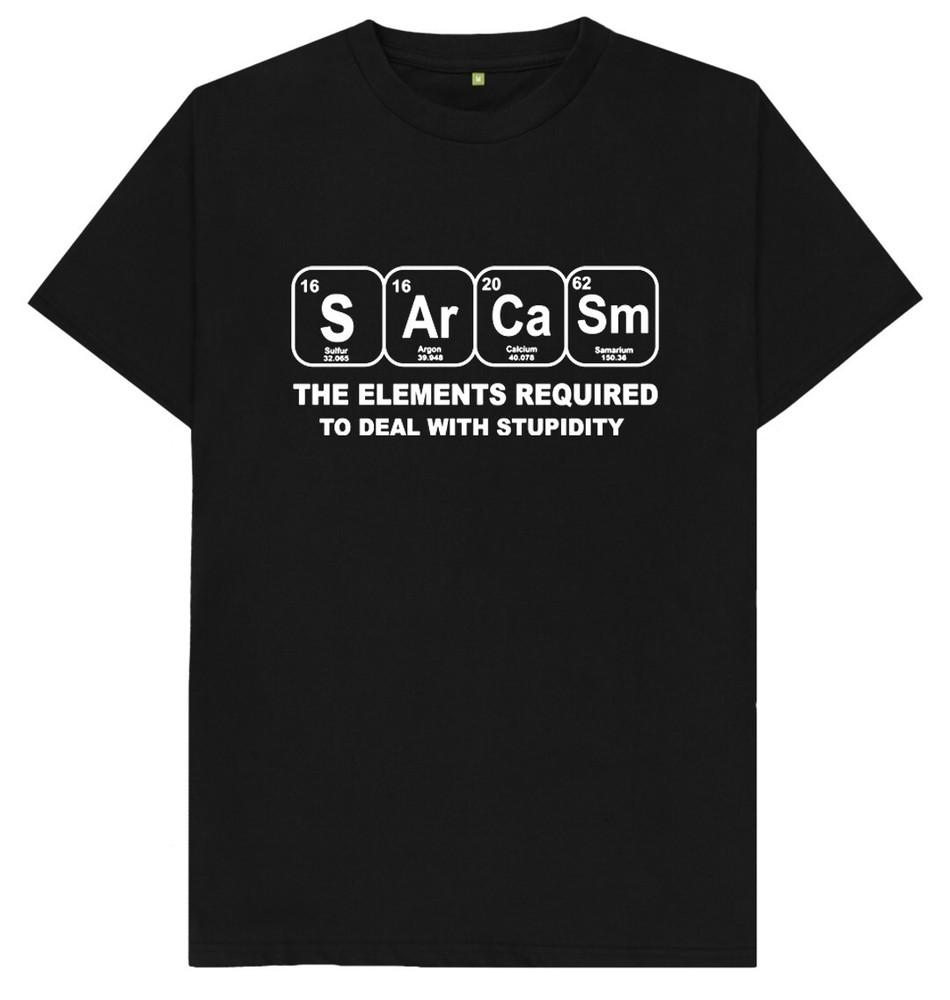 Sarcasm The Elements To Deal With Stupidity Funny Joke Humour Gift T Shirt