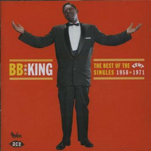

CD BB KING - The Best Of The Kent Singles 1958 - CDCHD760 Ace 2000 UK Blues