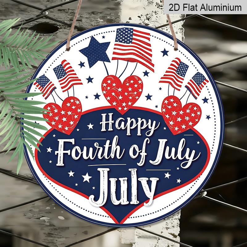 2D Flat, 1pc Round Aluminum Hanging Sign - 4th of July Patriotic Metal Wall Sign, "Happy Fourth of July" Star & Flag Design, Perfect for Indoor