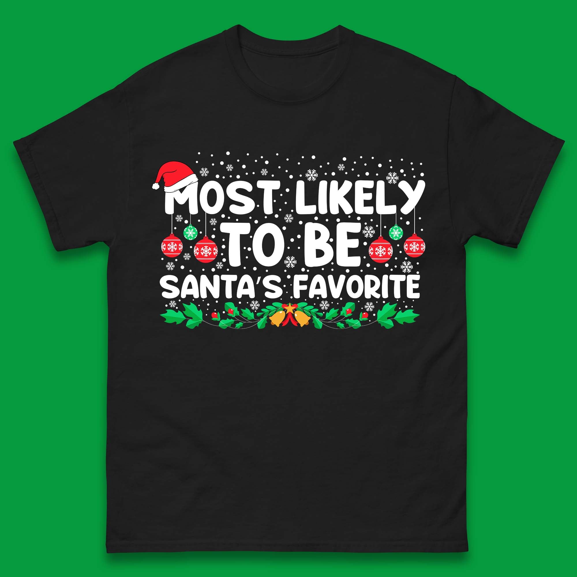 Santa s Favorite Christmas Mens T-Shirt Womens Tops Tees M