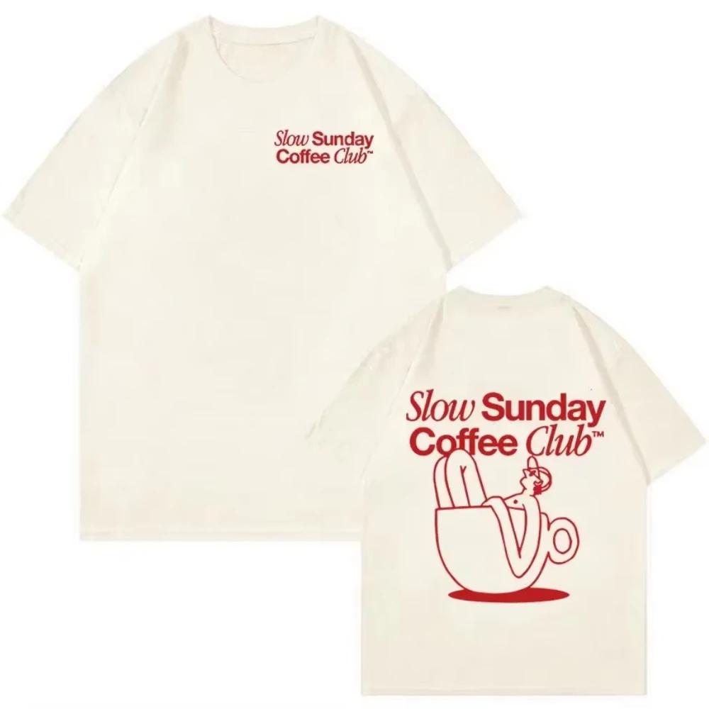 Funny Meme Slow Sunday Coffee Club T Shirt Men Retro Fashion Oversized Cotton Tshirts Women Harajuku Aesthetic Clothing Tshirt