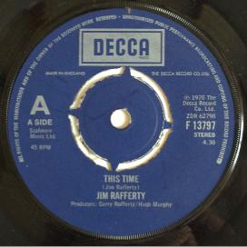 

7inch Record JIM RAFFERTY - This Time F13797 Decca 1978 UK Pop Used