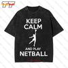 Keep Calm And Play Netball Vintage Oversized TShirt TY