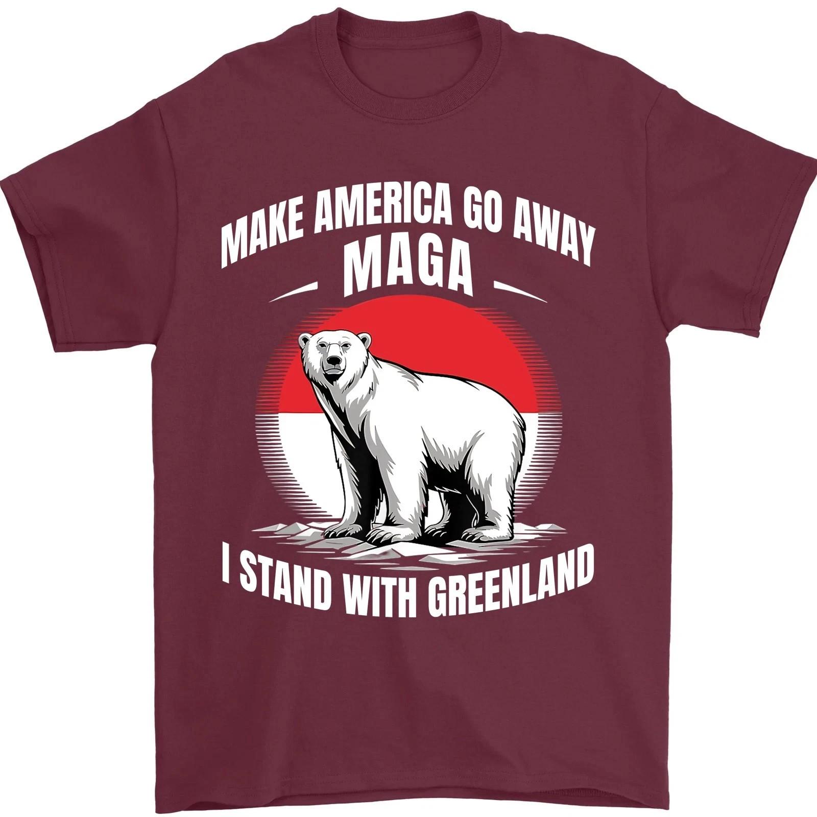 Make America Go Away I Stand with Greenland Resist Protest Unisex T-Shirt Alls S