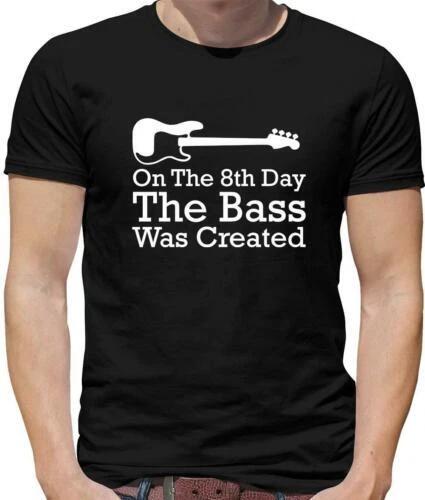 On The 8th Day the Bass Was Created - Mens T-Shirt - Guitar - Music 2XL