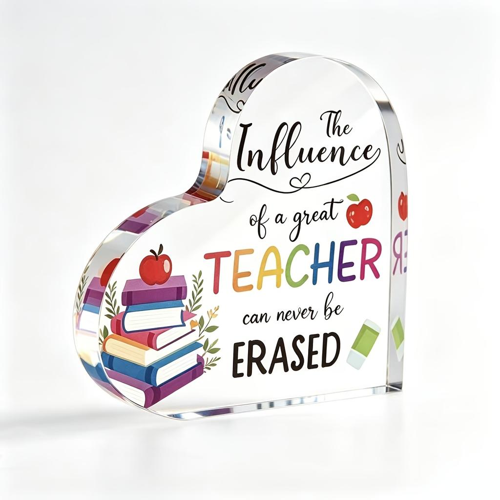 1pc Teacher Appreciation Gift - Heart-Shaped Acrylic Ornament, A Teacher'S Influence Never Fades, Meaningful Gift for Birthdays, Teachers' Day, Or As