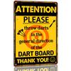 Humorous Iron Tin Sign Attention Please Throw Darts In the General Direction of Dart Board  Wall Hanging Decor for Man