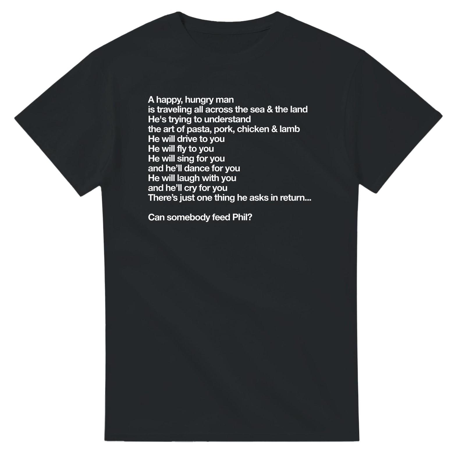 Somebody Feed Phil Theme Song Lyrics - A Happy, Hungry Man - Helvetica T shirt 2XL