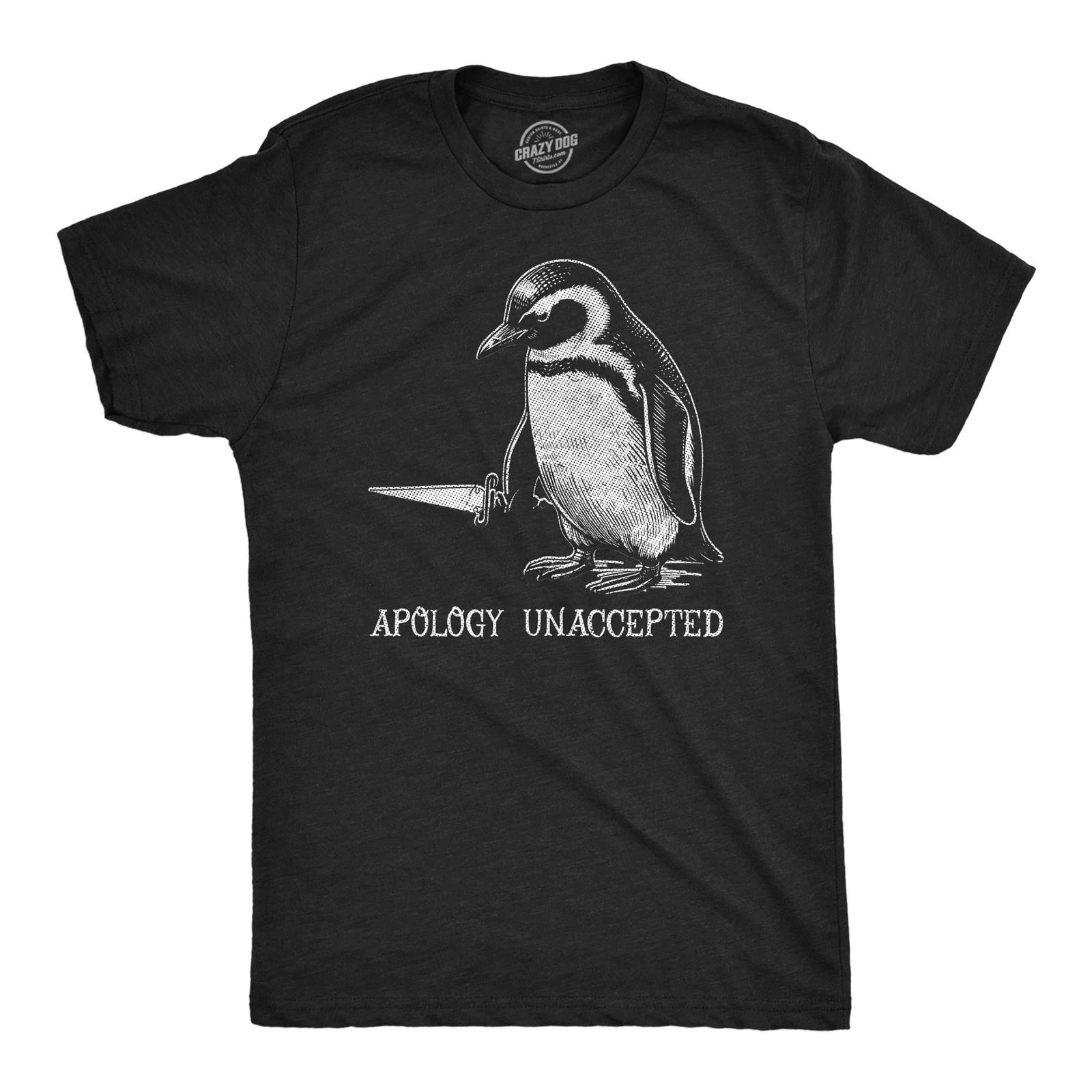 Mens Funny T Shirts Apology Unaccepted Sarcastic Penguin Graphic Novelty Tee for XXXL