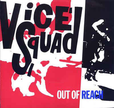 7inch Record VICE SQUAD - Out Of Reach Z26 EMI, Riot City  1982 UK Rock Used