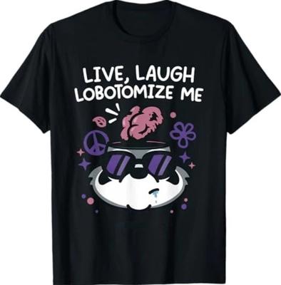 Waschbär Live Laugh Lobotomiere Mich T-Shirt