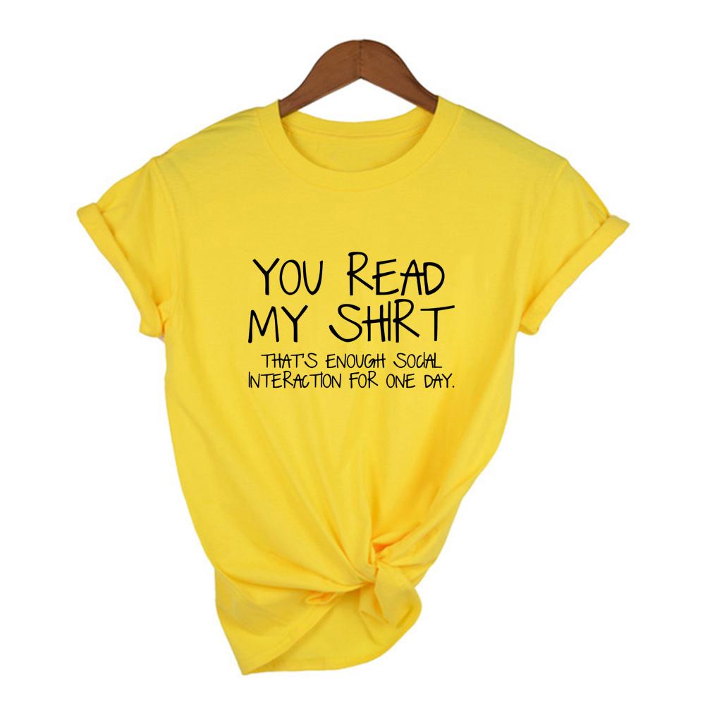 You Read My Shirt That S Enough Social Interaction For One Day Funny T Shirt Harajuku