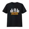 Age Is No Excuse Workout T Shirt Motivational Gym Apparel for Senior Fitness Enthusiasts Inspirational Design Healthy Living