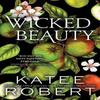 Wicked Beauty by Katee Robert Paperback Book 9781464228278