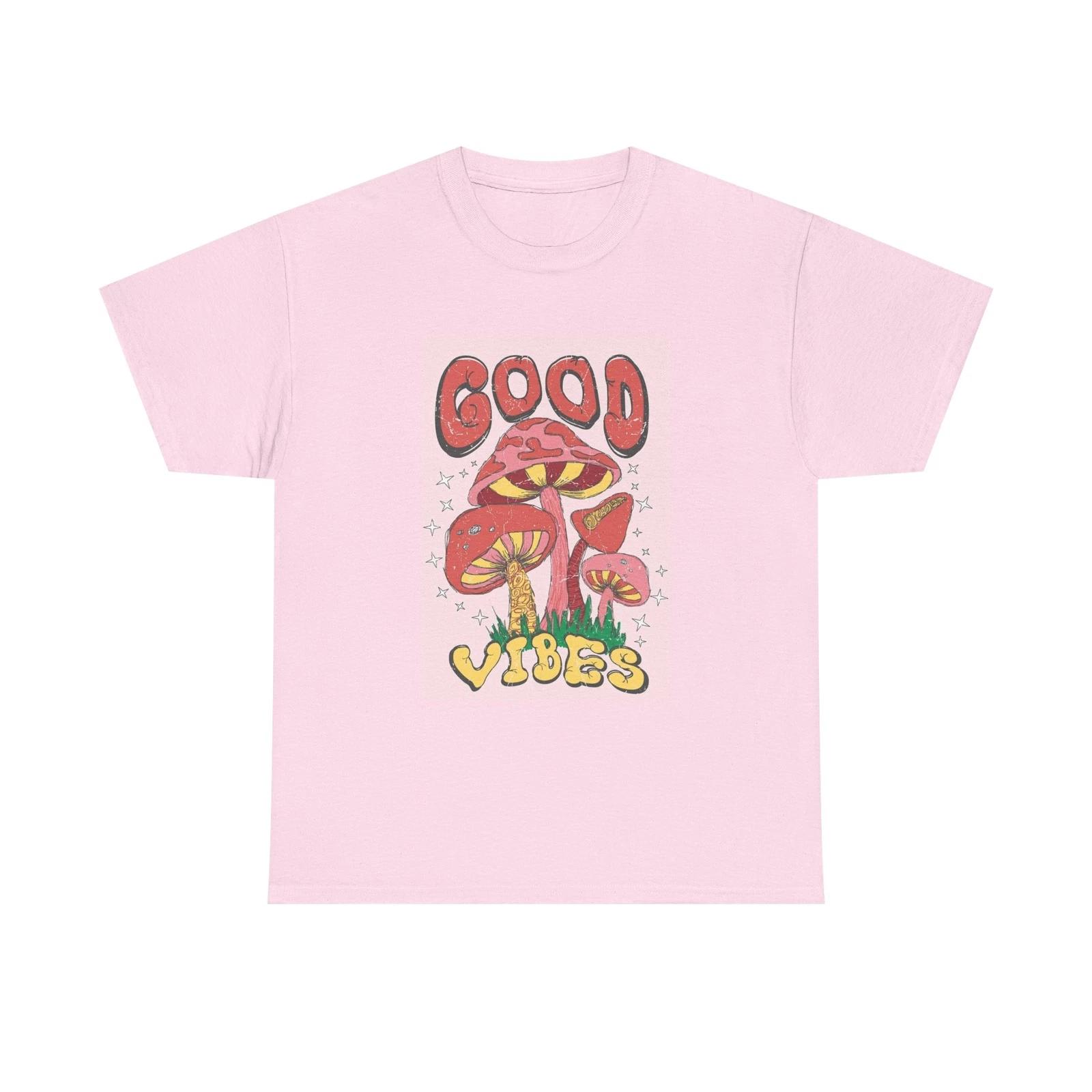 Men s and Women s T-shirts Good vibes mushroom XL
