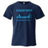 Sometimes Motivation Finds You Mens TShirt 100 Cotton Soft Breathable SweatAbsorbent Oversized Humorous Tees Tops Loose Fit