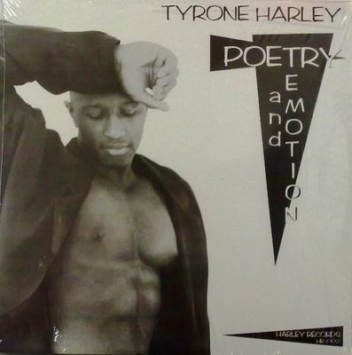 12inch Record TYRONE HARLEY - Poetry And Emotion HR002 Harley Records 1992 US Dance & Electronica Used