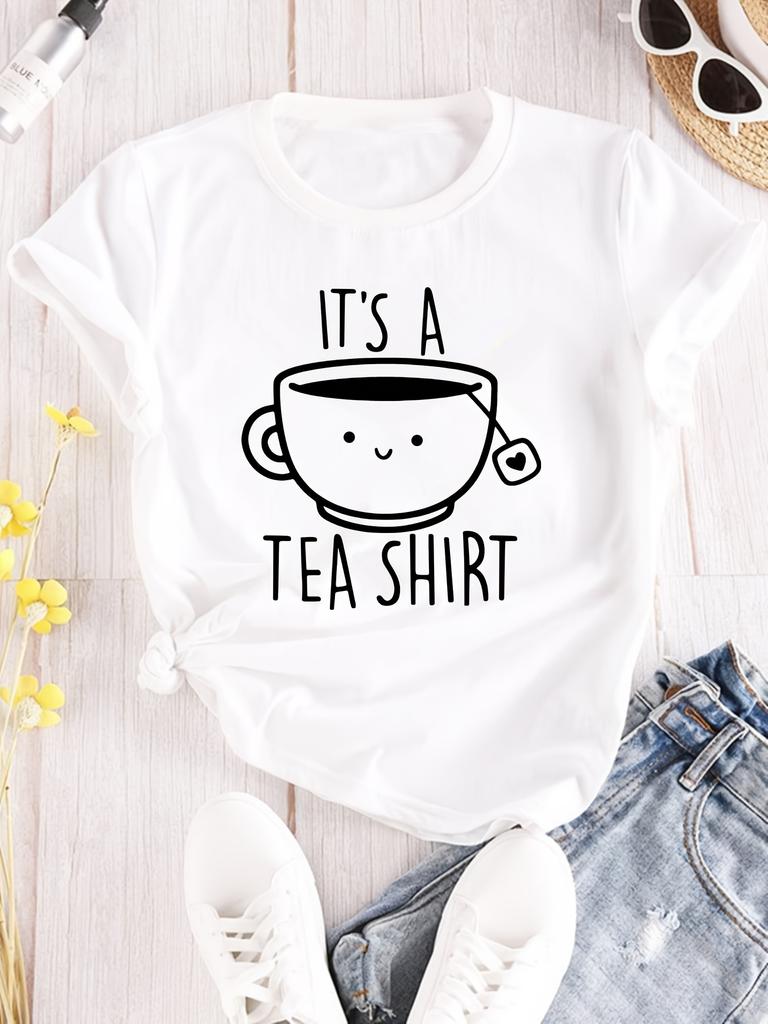 With Its A Tea Shirt Alphabet Printed Unisexs Tshirt Coffee Teacup Harajuku Summer Casual Short Sleeved Unisexs Clothing Top