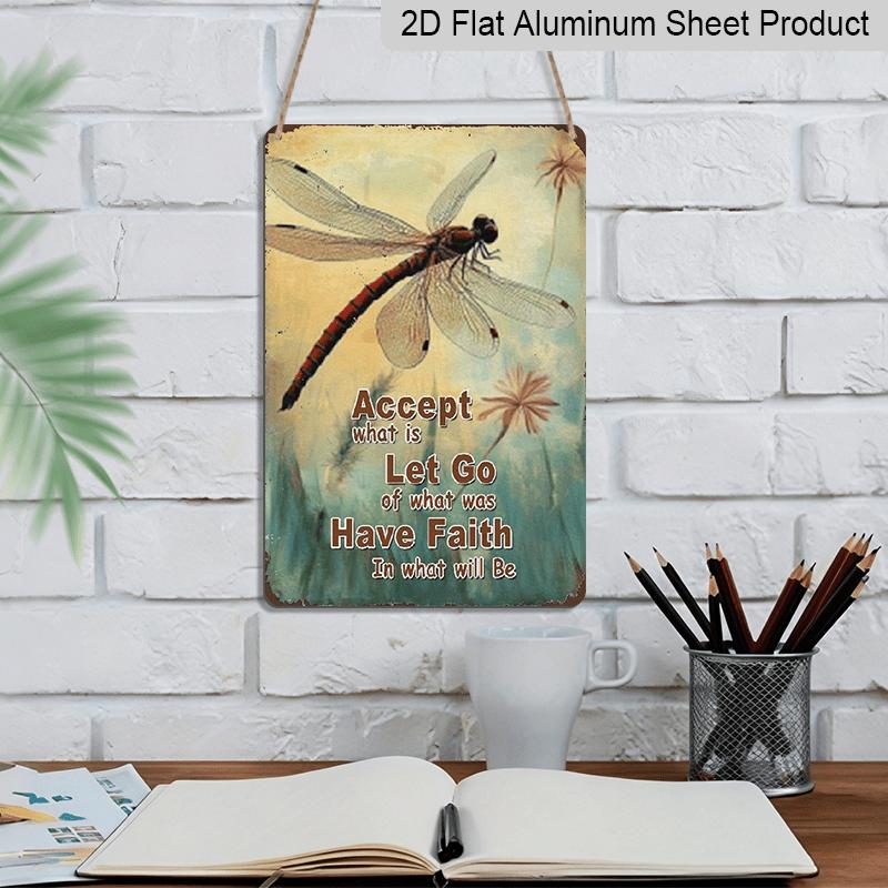 2D Flat, 1pc Vintage "Accept, Let Go, Have Faith" Dragonfly Aluminium Sign - 8"x12" Rustic Spiritual & Nature Decor, Inspirational Wall Art, Perfect