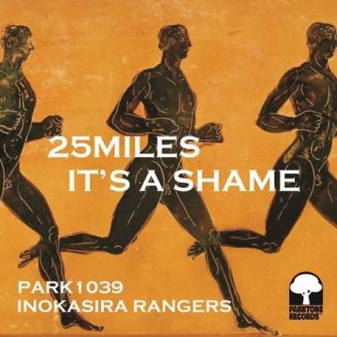 

7inch Record INOKASHIRA RANGERS 25miles Its A Shame PARK1039 Park Tone Recor 2021 Japan Reggae Ska Dub Used