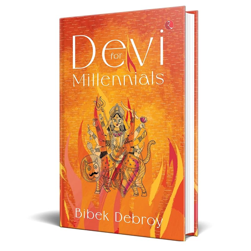 DEVI FOR MILLENNIALS Devis constant presence motivated the book. She is