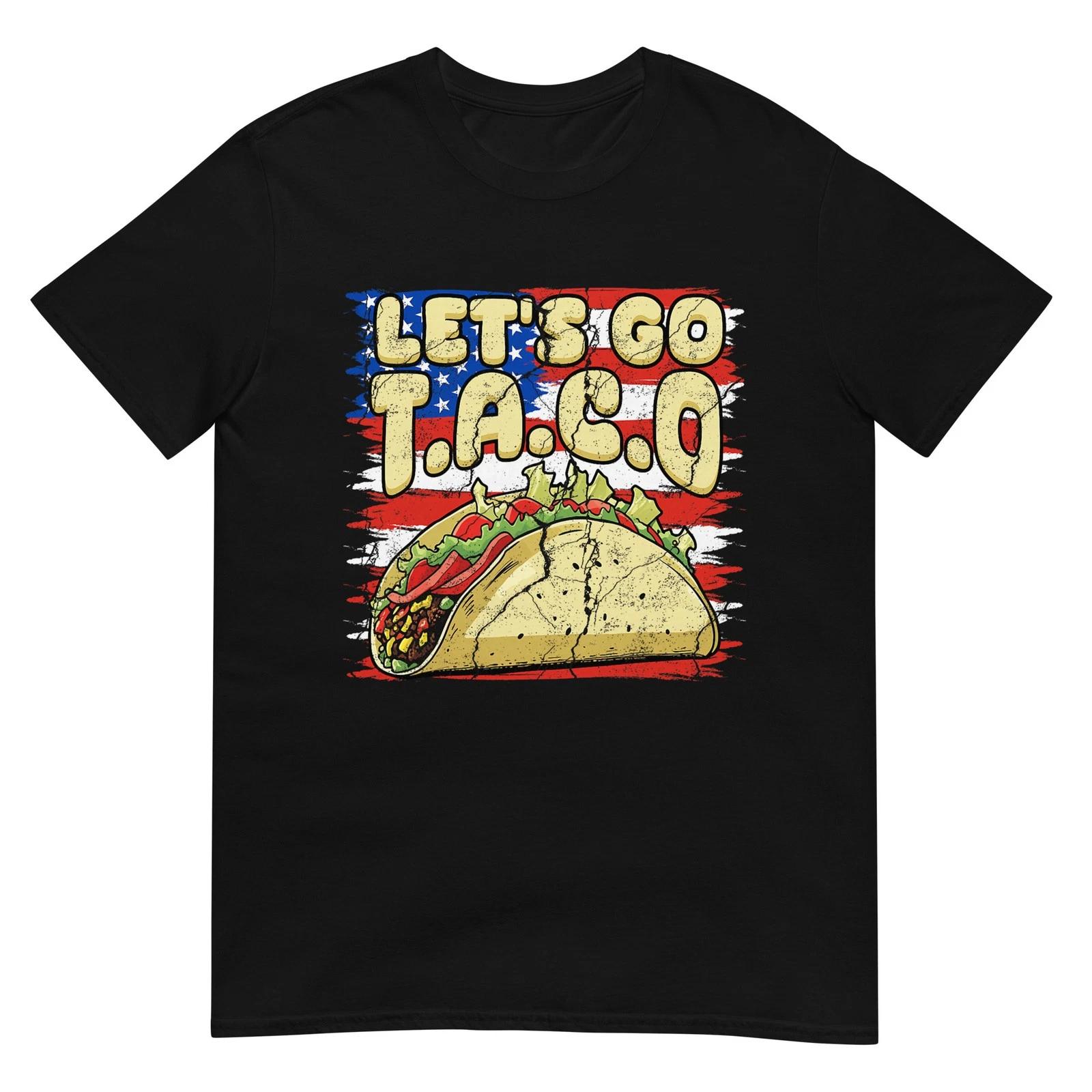 US Flag America Let s Go Taco Lover 4th of July Funny Meme T-Shirt L