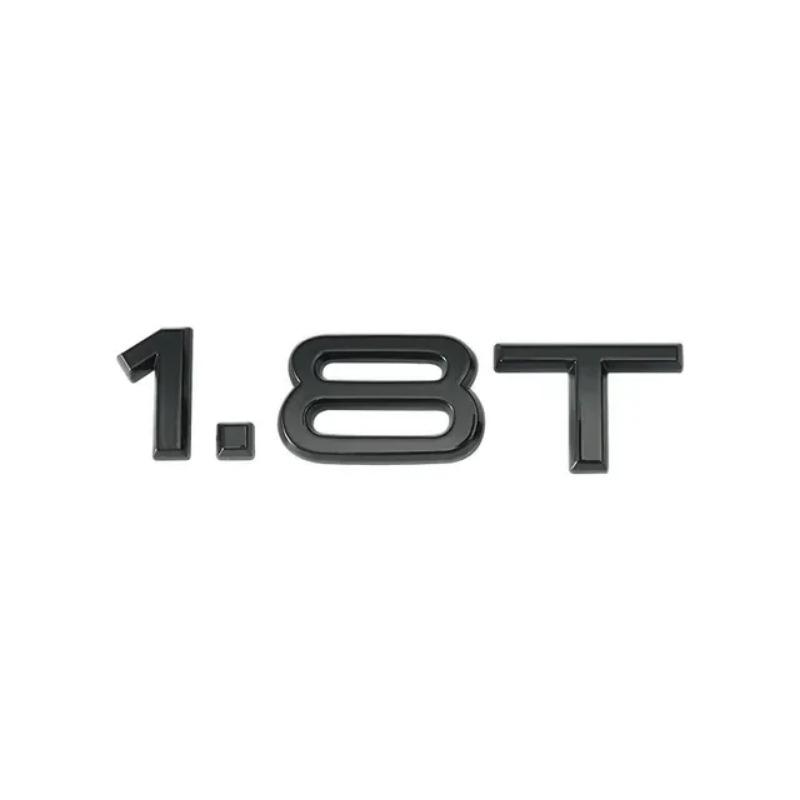 1.8T 2.0T 3.0T V6T V8T ABS badge stickers car rear trunk displacement decoration label