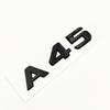 3d ABS Black A 45 Logo A45 Emblem Letters Sticker Nameplate Car Trunk Badge For A45 Accessories