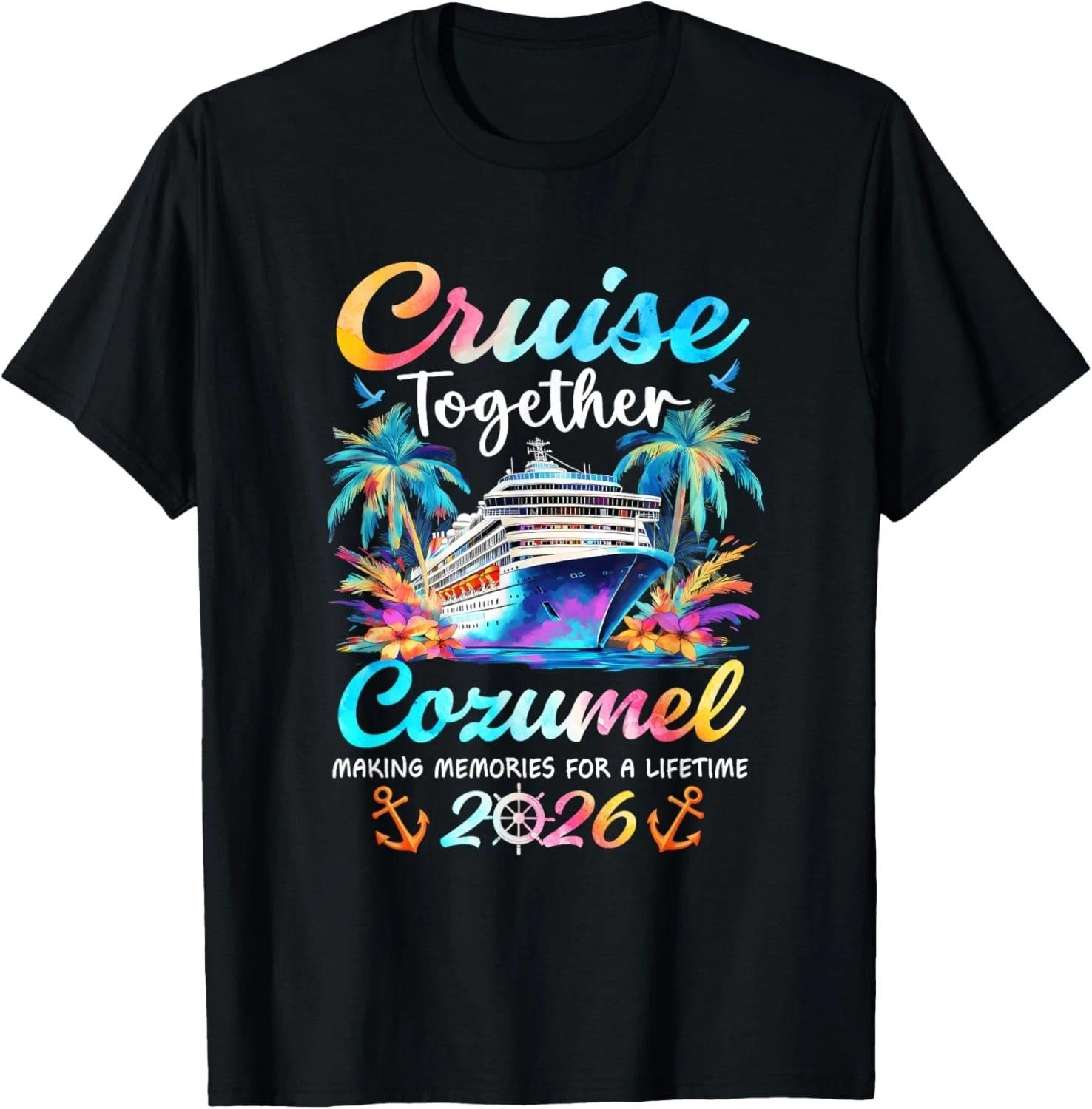 Cozumel Cruise 2026 Family Vacation Cruisin_ Together Gift Unisex T-Shirt S
