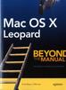 The Mac OS X Leopard : Beyond the Manual Book