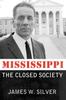 Libro Mississippi : The Closed Society
